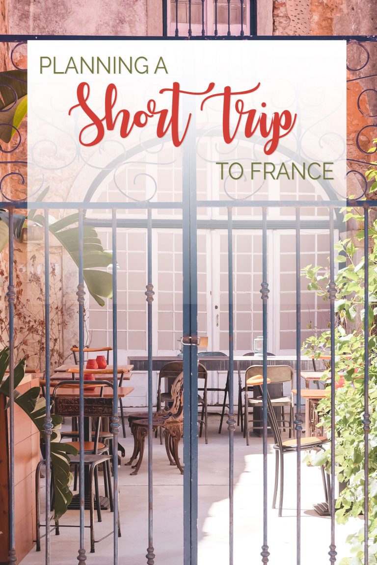 Planning a Short Trip to France