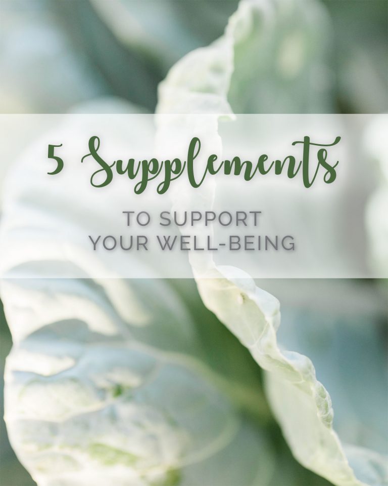 5 Supplements to Support Your Well-Being