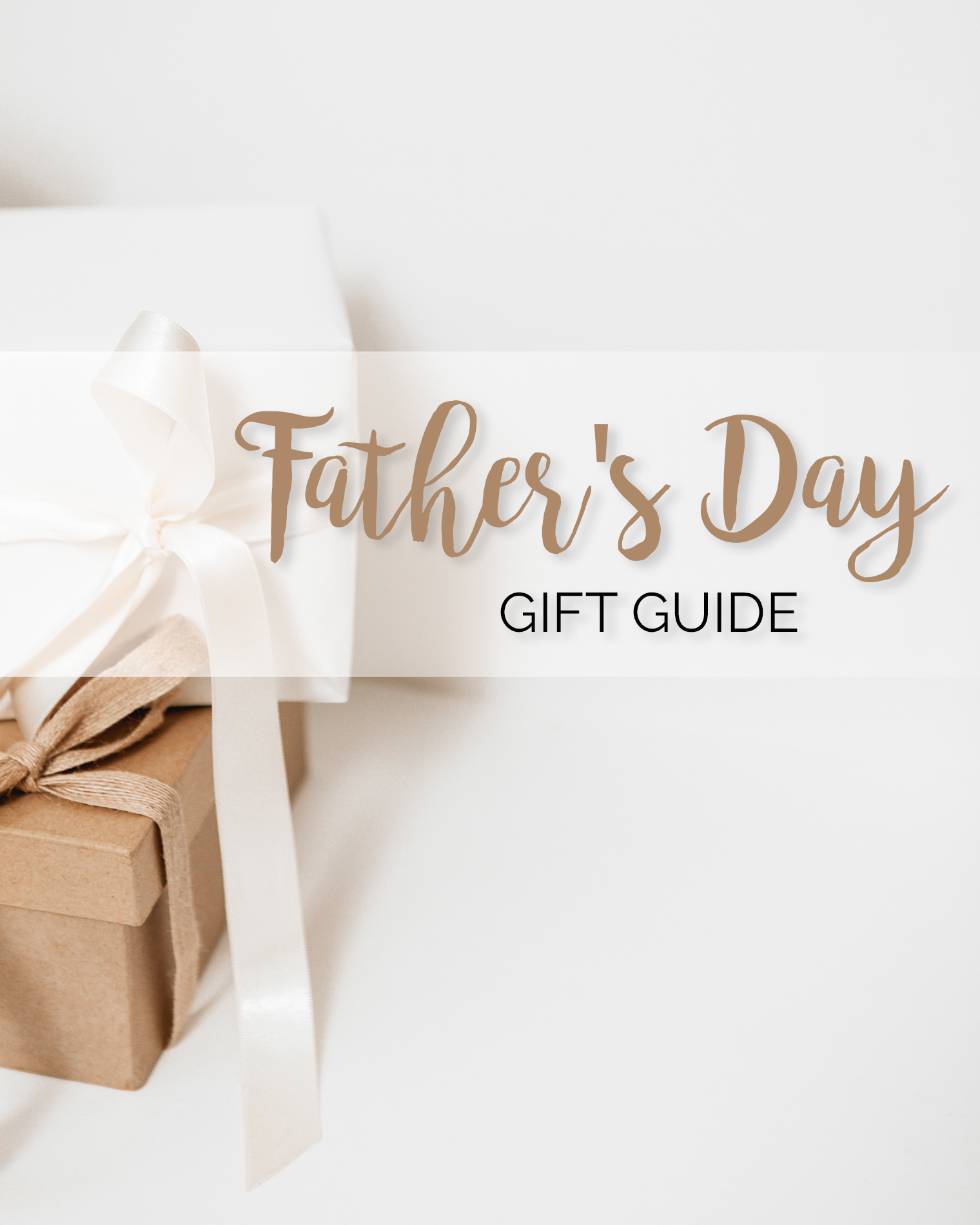 Father’s Day Gift Guide